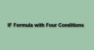 IF Formula with Four Conditions
