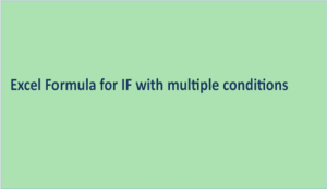 Excel Formula for IF with multiple conditions - IF Formula