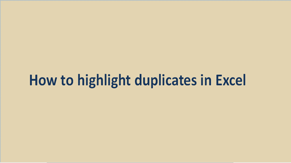 How to highlight duplicates in Excel