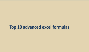Top 10 advanced excel formulas