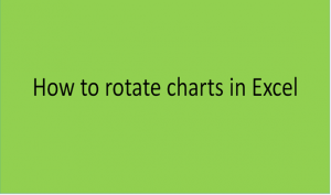 How to rotate charts in Excel | Basic Excel Tutorial