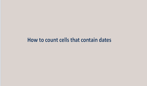 How to count cells that contain dates in Excel