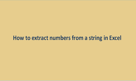 How to extract numbers from a string in Excel