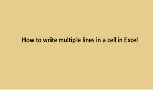 How to write multiple lines in a cell in Excel
