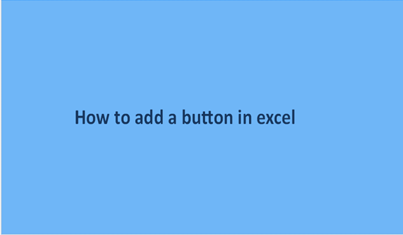 How to add a button in excel