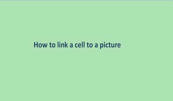 How to link a cell to a picture