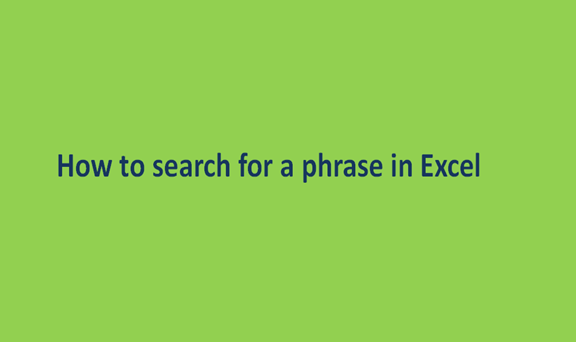 how-to-search-for-a-phrase-in-excel-basic-excel-tutorial