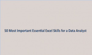 50 Most Important Essential Excel Skills for a Data Analyst