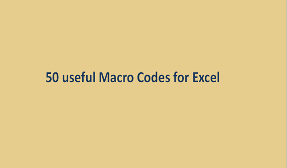 50 useful Macro Codes for Excel