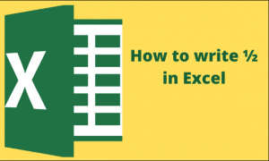 How to write ½ in Excel | Basic Excel Tutorial