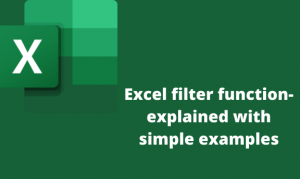 Excel filter function- explained with simple examples