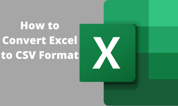How to Convert Excel to CSV Format