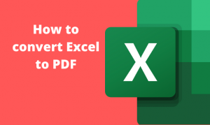 How to convert Excel to PDF