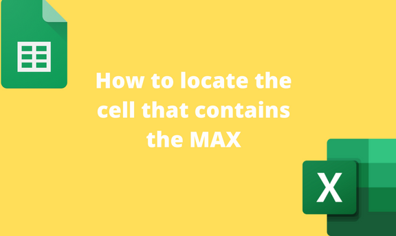 How to locate the cell that contains the MAX