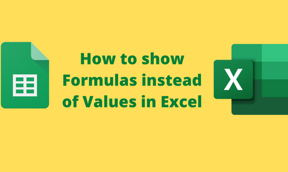 How to show Formulas instead of Values in Excel