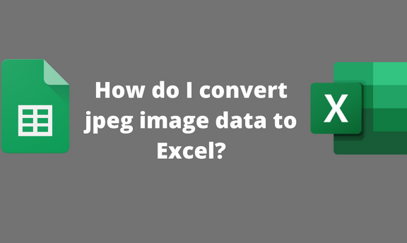 How do I convert jpeg image data to Excel?