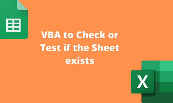 VBA to Check or Test if the Sheet exists