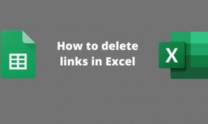 How to delete links in Excel
