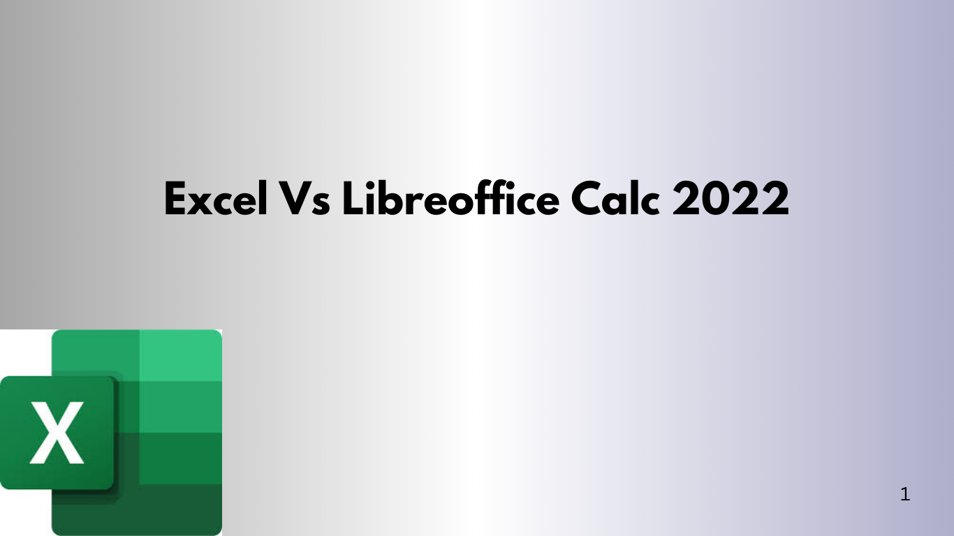 Excel Vs Libreoffice Calc 2022