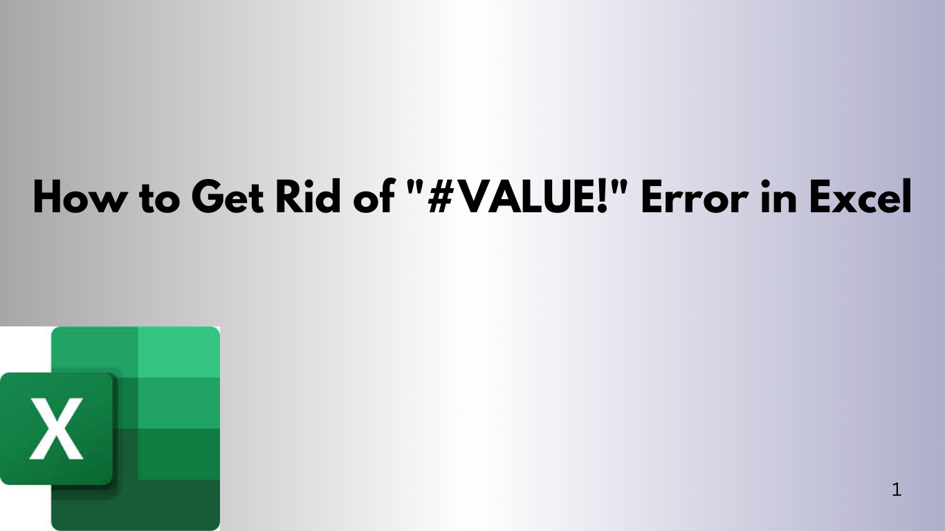 How to Get Rid of #VALUE! Error in Excel