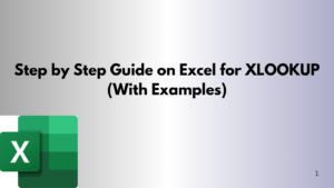 Step by Step Guide on Excel for XLOOKUP (With Examples)