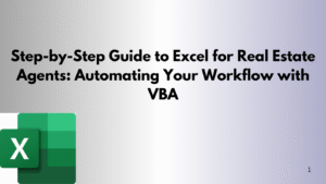 Step-by-Step Guide to Excel for Real Estate Agents Automating Your Workflow with VBA