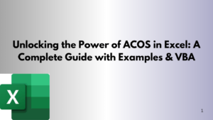 Unlocking the Power of ACOS in Excel A Complete Guide with Examples & VBA