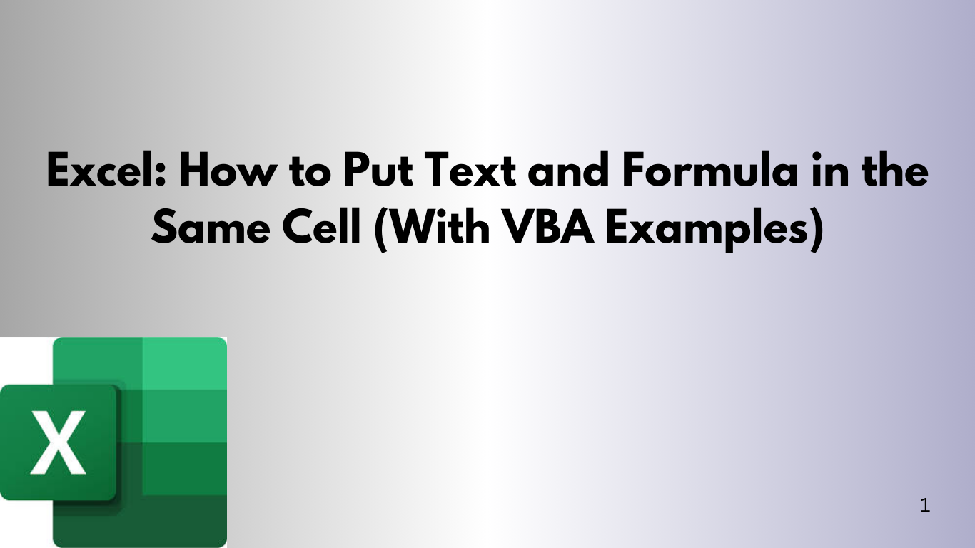 Excel How to Put Text and Formula in the Same Cell (With VBA Examples)