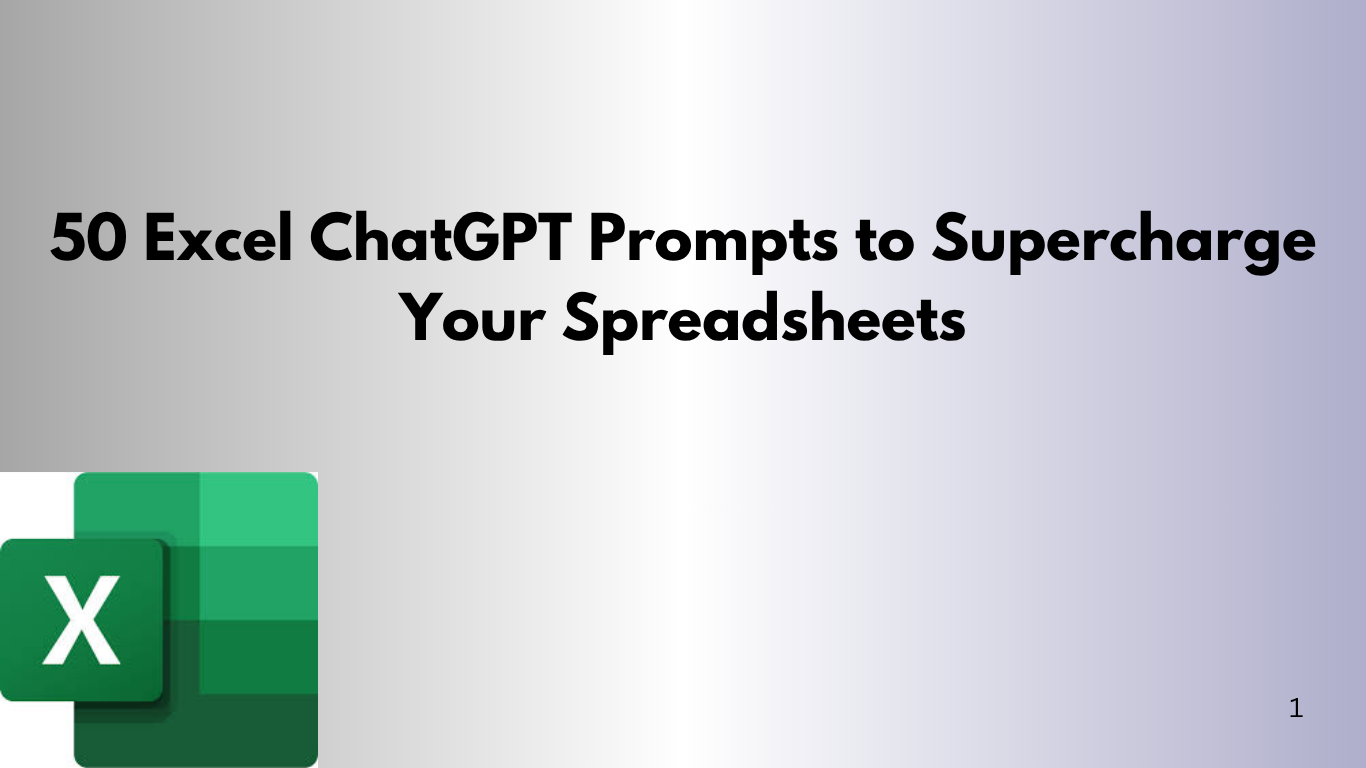 50 Excel ChatGPT Prompts to Supercharge Your Spreadsheets