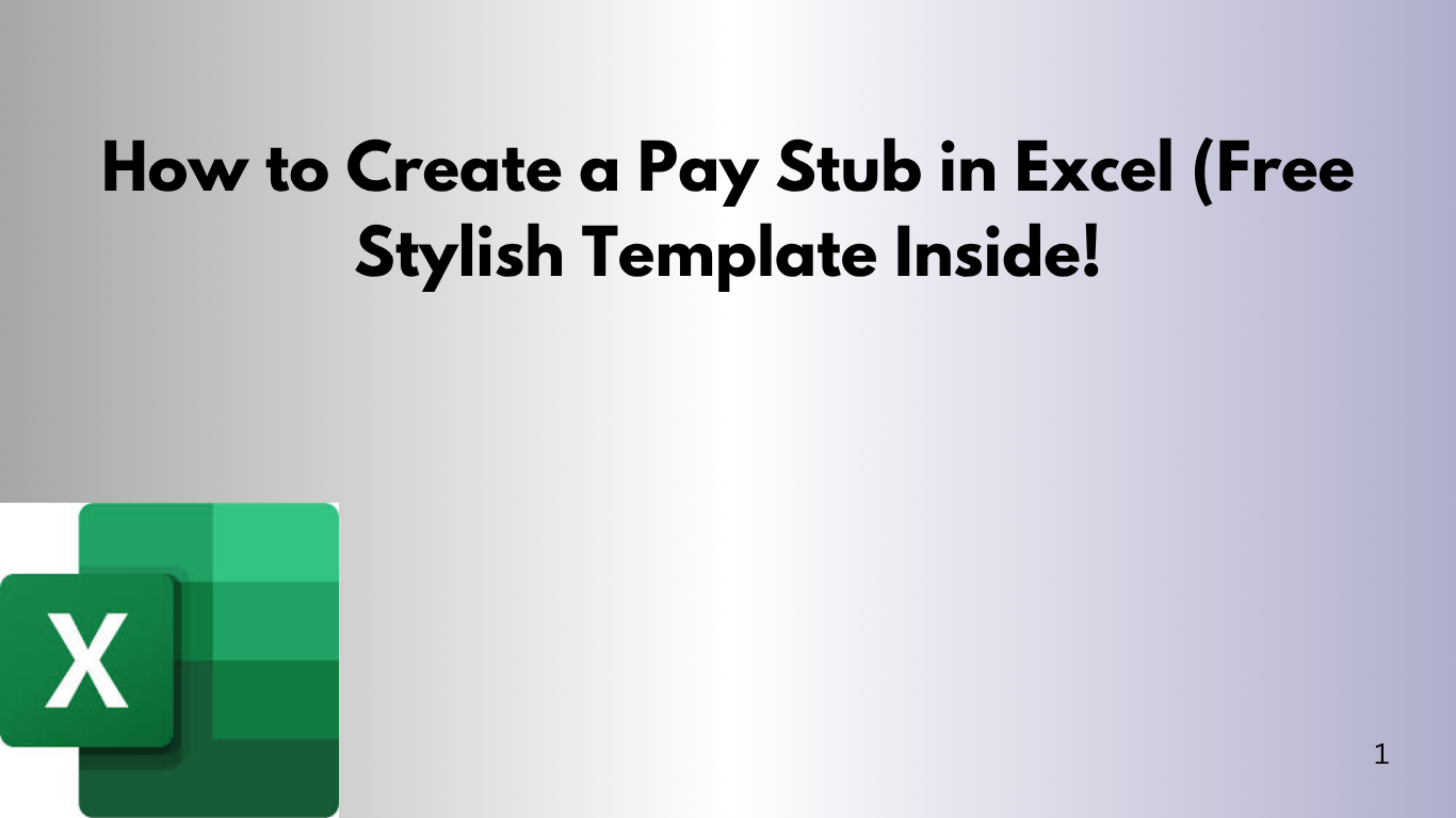 How to Create a Pay Stub in Excel (Free Stylish Template Inside!