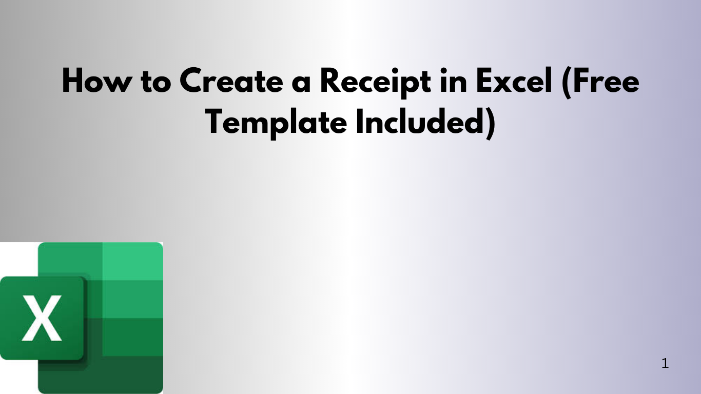 How to Create a Receipt in Excel (Free Template Included)