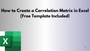 How to Create a Correlation Matrix in Excel (Free Template Included!